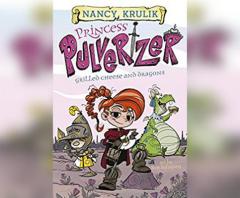 Grilled Cheese and Dragons (Princess Pulverizer) by Nancy Krulik Paperback Book