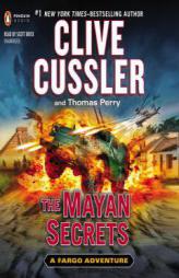 The Mayan Secrets (A Fargo Adventure) by Clive Cussler Paperback Book