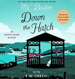 Down the Hatch: An Agatha Raisin Mystery (The Agatha Raisin Mysteries) by M. C. Beaton Paperback Book