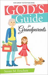 God's Guide for Grandparents by Susan M. Erschen Paperback Book
