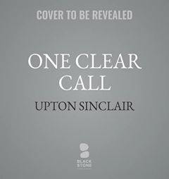 One Clear Call (The Lanny Budd Novels) by Upton Sinclair Paperback Book