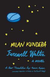 Farewell Waltz by Milan Kundera Paperback Book