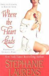 Where The Heart Leads: A Cynster Novel by Stephanie Laurens Paperback Book