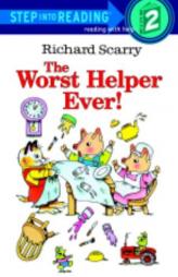 The Worst Helper Ever (Step-Into-Reading, Step 2) by Richard Scarry Paperback Book