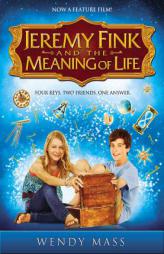 Jeremy Fink and the Meaning of Life by Wendy Mass Paperback Book