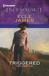 Triggered by Elle James Paperback Book