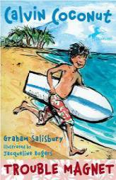Calvin Coconut: Trouble Magnet by Graham Salisbury Paperback Book