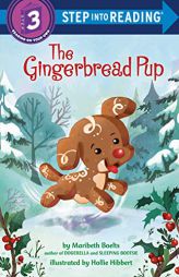 The Gingerbread Pup by Maribeth Boelts Paperback Book
