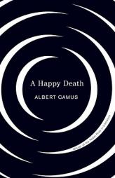 Happy Death by Albert Camus Paperback Book