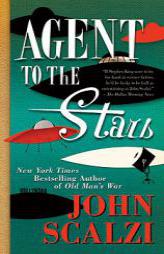 Agent to the Stars by John Scalzi Paperback Book