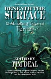 Beneath the Surface: 13+ Shocking Tales of Terror by Scott C. Carr Paperback Book