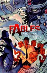 Fables Vol. 7: Arabian Nights (and Days) by Bill Willingham Paperback Book