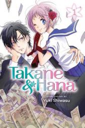 Takane & Hana, Vol. 1 by Yuki Shiwasu Paperback Book