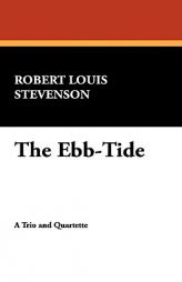 The Ebb-Tide by Robert Louis Stevenson Paperback Book