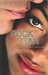 Rock Star by Roslyn Hardy Holcomb Paperback Book