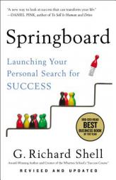 Springboard: Launching Your Personal Search for Success by G. Richard Shell Paperback Book