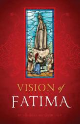 Vision of Fatima by Thomas Matthew McGlynn Paperback Book