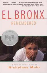 El Bronx Remembered by Nicholasa Mohr Paperback Book