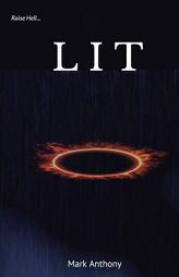 Lit by Mark Anthony Paperback Book