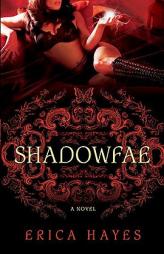 Shadowfae by Erica Hayes Paperback Book