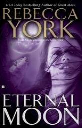Eternal Moon by Rebecca York Paperback Book