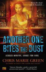 Another One Bites the Dust: Jensen Murphy, Ghost For Hire by Chris Marie Green Paperback Book