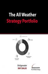 The All Weather Strategy Portfolio by Ray Dalio Paperback Book