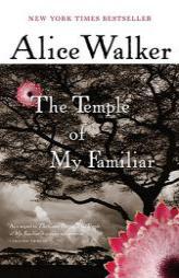 The Temple of My Familiar by Alice Walker Paperback Book