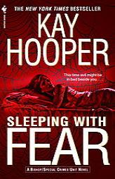 Sleeping with Fear by Kay Hooper Paperback Book