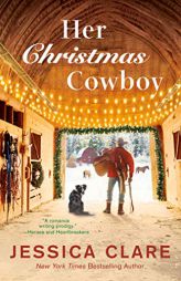Her Christmas Cowboy by Jessica Clare Paperback Book