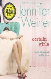 Certain Girls by Jennifer Weiner Paperback Book