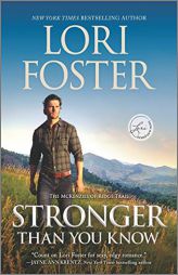 Stronger Than You Know (The McKenzies of Ridge Trail, 2) by Lori Foster Paperback Book