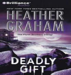Deadly Gift (Flynn Brothers Trilogy) by Heather Graham Paperback Book