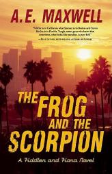 Frog and the Scorpion, The (Fiddler & Fiora Series) by A. E. Maxwell Paperback Book