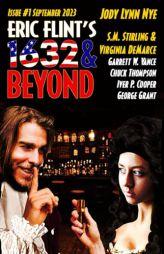 Eric Flint's 1632 & Beyond Issue #1 by S. M. Stirling Paperback Book