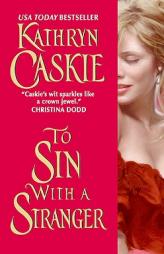 To Sin With a Stranger by Kathryn Caskie Paperback Book