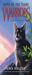 Warriors: Dawn of the Clans #1: The Sun Trail by Erin Hunter Paperback Book