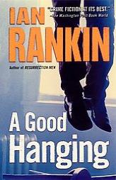 A Good Hanging by Ian Rankin Paperback Book