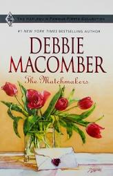 The Matchmakers (Famous Firsts) by Debbie Macomber Paperback Book