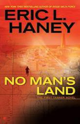 No Man's Land by Eric L. Haney Paperback Book