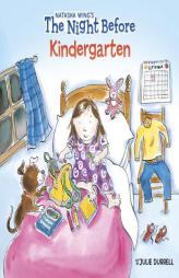 The Night Before Kindergarten by Natasha Wing Paperback Book