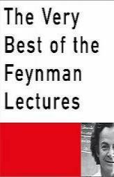 The Very Best Of The Feynman Lectures by Richard P Feynman Paperback Book