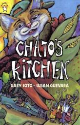 Chato's Kitchen by Gary Soto Paperback Book