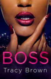 Boss by Tracy Brown Paperback Book