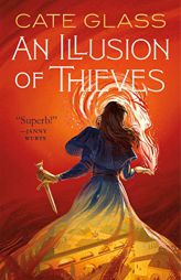 An Illusion of Thieves (Chimera) by Cate Glass Paperback Book