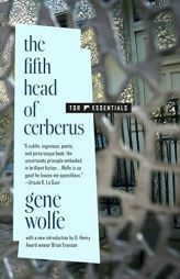 The Fifth Head of Cerberus: Three Novellas by Gene Wolfe Paperback Book