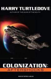 Colonization: Aftershocks by Harry Turtledove Paperback Book