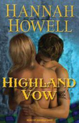 Highland Vow (Murray Daughters) by Hannah Howell Paperback Book