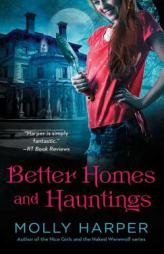 Better Homes and Hauntings by Molly Harper Paperback Book