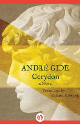 Corydon: A Novel by Andre Gide Paperback Book